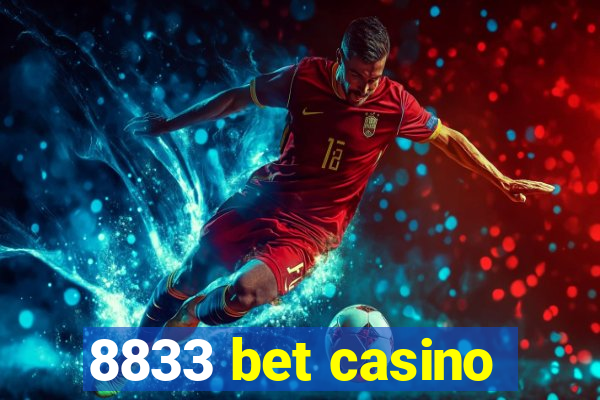 8833 bet casino